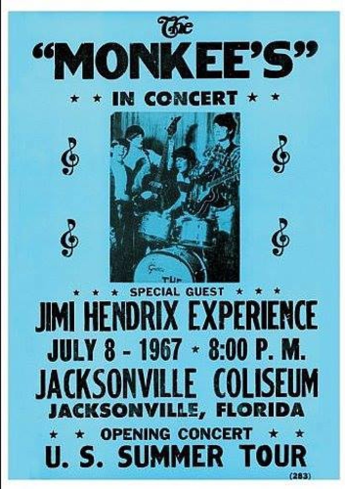 A blue concert poster with black type features a black and white image of pop group The Monkees with their instruements and reads reads: The Monkees in concert. Special Guest The Jimi Hendrix Experience July 8, 1967 8:00 p.m. Jacksonville Coliseum Jacksonville, Florida Opening Concert U.S. Summer Tour